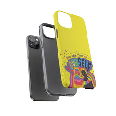NOW TELL THAT TO YOUR SELF (Phone Case)