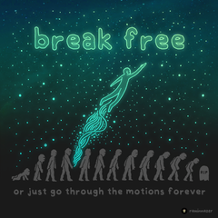 BREAK FREE