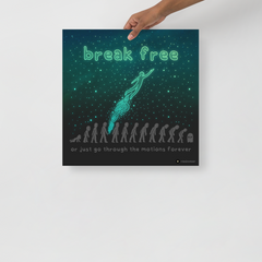 BREAK FREE