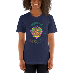 ENERGY IS ALWAYS (Soft Lightweight T-shirt)