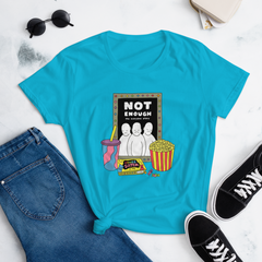 NOT ENOUGH (Women's Fashion Fit Tee)