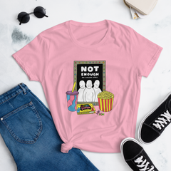 NOT ENOUGH (Women's Fashion Fit Tee)