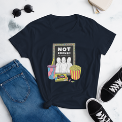 NOT ENOUGH (Women's Fashion Fit Tee)